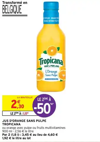 Intermarché Hyper JUS D'ORANGE SANS PULPE TROPICANA offre