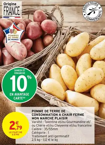 Intermarché Hyper POMME DE TERRE DE CONSOMMATION A CHAIR FERME MON MARCHE PLAISIR offre