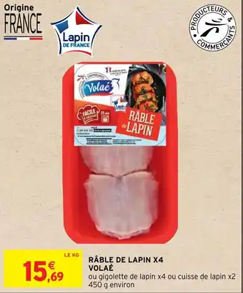 Intermarché Hyper RÂBLE DE LAPIN X4 VOLAÉ offre