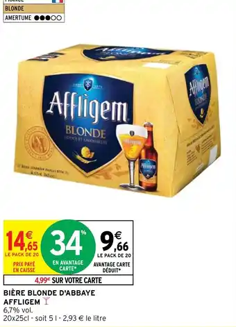 Intermarché Hyper BIÈRE BLONDE D'ABBAYE AFFLIGEM offre