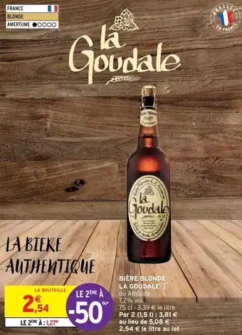 Intermarché Hyper BIÈRE BLONDE LA GOUDALE offre