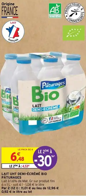 Intermarché Hyper LAIT UHT DEMI-ÉCRÉMÉ BIO PÂTURAGES offre