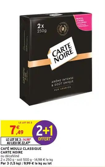 Intermarché Hyper CAFÉ MOULU CLASSIQUE CARTE NOIRE offre