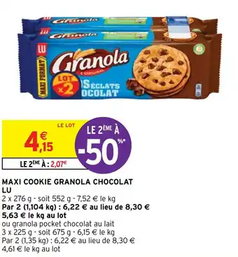 Intermarché Hyper MAXI COOKIE GRANOLA CHOCOLAT LU offre