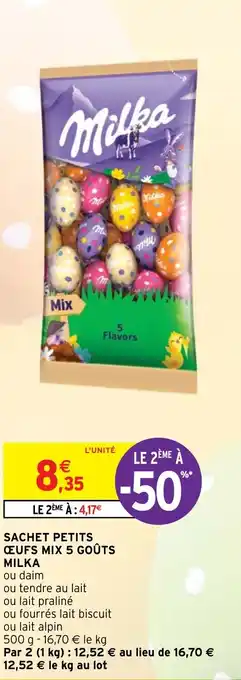 Intermarché Hyper SACHET PETITS CEUFS MIX 5 GOÛTS MILKA offre