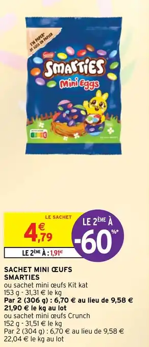 Intermarché Hyper SACHET MINI ŒUFS SMARTIES offre