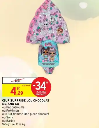 Intermarché Hyper CEUF SURPRISE LOL CHOCOLAT MC AND CO offre