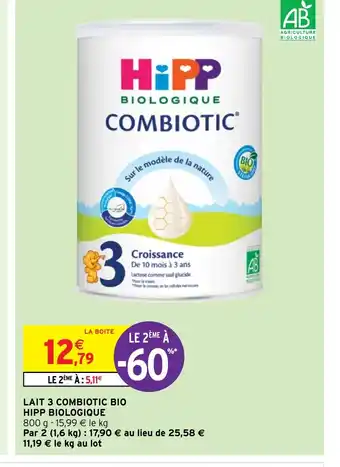 Intermarché Hyper LAIT 3 COMBIOTIC BIO HIPP BIOLOGIQUE offre