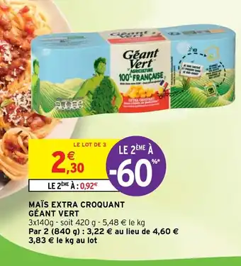 Intermarché Hyper MAÏS EXTRA CROQUANT GÉANT VERT offre