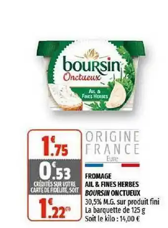 Fromage Ail & Fines Herbes Boursin Onctueux