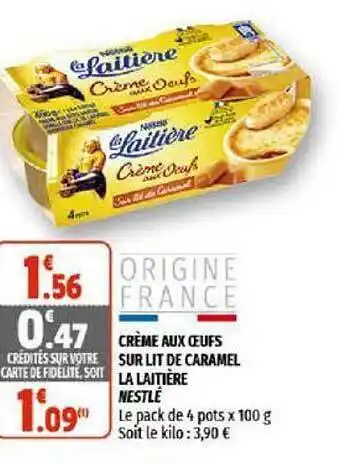 Coccinelle Supermarché Crème Aux Oeufs Sur Lit De Caramel La Laitière Nestlé offre