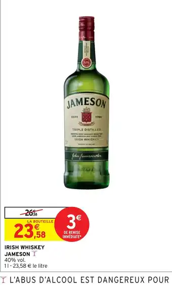 Intermarché Hyper IRISH WHISKEY JAMESON offre