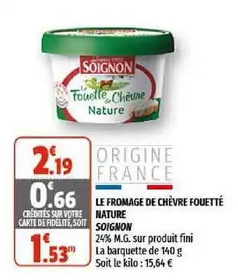 Le Fromage De Chèvre Fouetté Nature Soignon