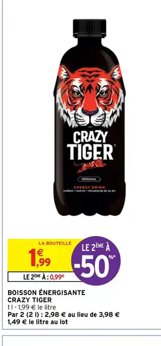 Intermarché Hyper BOISSON ÉNERGISANTE CRAZY TIGER offre