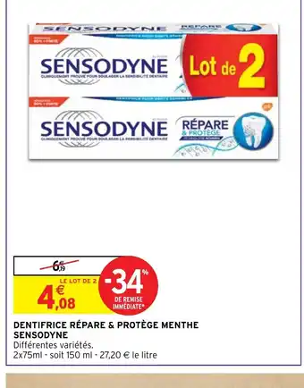 Intermarché Hyper DENTIFRICE RÉPARE & PROTÈGE MENTHE SENSODYNE offre