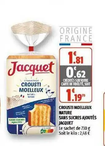 Crousti Moelleux Nature Sans Sucres Ajoutés Jacquet