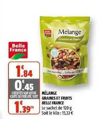 Coccinelle Supermarché Mélange Graines Et Fruits Belle France offre