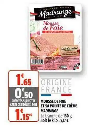 Coccinelle Supermarché Mousse De Foie Et Sa Pointe De Crème Madrange offre