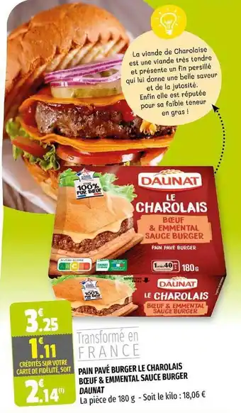 Coccinelle Supermarché Pain Pavé Burger Le Charolais Bœuf & Emmental Sauce Burger Daunat offre