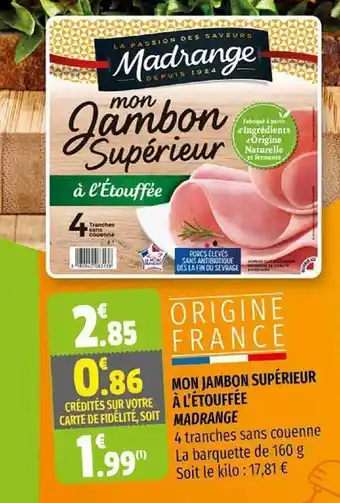 Coccinelle Supermarché Mon Jambon Supérieur à L'étouffée Madrange offre