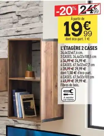 Centrakor L'ÉTAGÈRE 2 CASES offre
