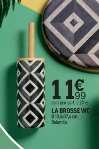 Centrakor LA BROSSE WC offre