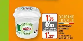Coccinelle Supermarché Fromage Blanc La Faisselle Rians offre