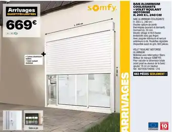 Brico Dépôt BAIE ALUMINIUM COULISSANTE +VOLET ROULANT MOTORISÉ H. 200 X L. 240 CM BAIE ALUMINIUM COULISSANTE H. 200 x L. 240 cm: offre