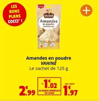 Coccimarket Amandes en poudre VAHINÉ offre