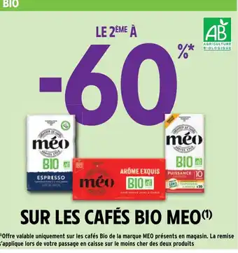 Intermarché SUR LES CAFÉS BIO MEO"> offre