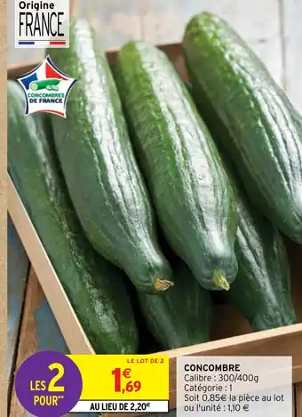 Intermarché CONCOMBRE Calibre: 300/400g offre