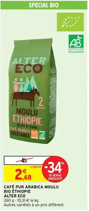 Intermarché CAFÉ PUR ARABICA MOULU BIO ÉTHIOPIE ALTER ECO offre