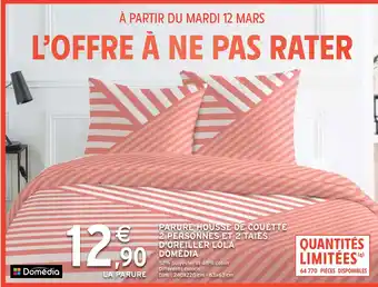 Intermarché PARURE HOUSSE DE COUETTE 2 PERSONNES ET 2 TAIES D'OREILLER LOLA DOMÉDIA offre