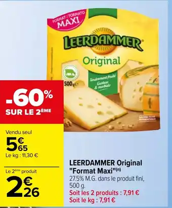 Carrefour LEERDAMMER Original "Format Maxi"(n) offre