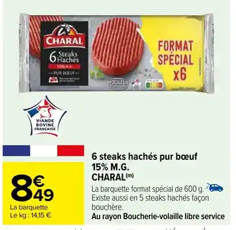 Carrefour 6 steaks hachés pur boeuf 15% M.G. CHARAL(m) offre