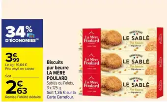 Carrefour Biscuits pur beurre LA MÈRE POULARD offre