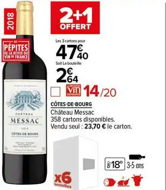 Carrefour Côtes-de-bourg Château Messac 2018 offre