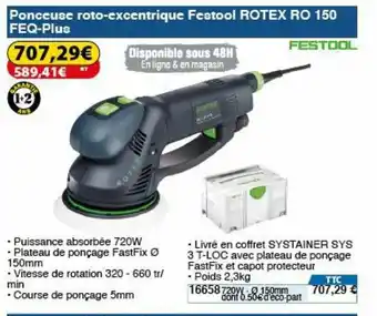 Ponceuse Roto-Excentrique Festool ROTEX RO 150 FEQ-Plus