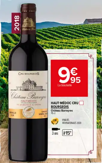 Carrefour Market Haut-médoc cru bourgeois offre