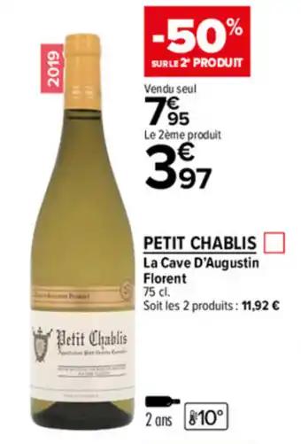 Carrefour Market Petit chablis offre