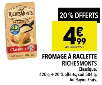 Supeco RICHESMONTS FROMAGE À RACLETTE offre