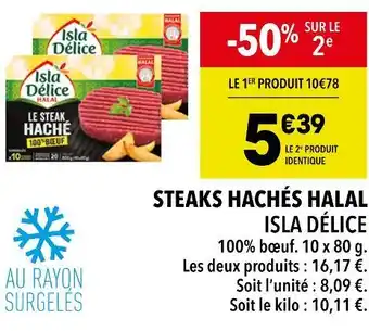 Supeco ISLA DÉLICE STEAKS HACHÉS HALAL offre