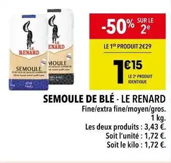 Supeco LE RENARD SEMOULE DE BLÉ offre