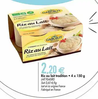 Biomonde Riz Au Lait Tradition 4 X 150 G Lait Plaisirs offre