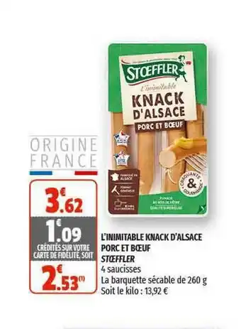 L'inimitable Knack D'alsace Porc Et Boeuf Stoeffler