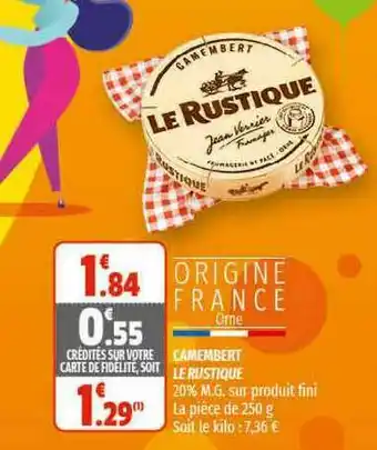 Coccimarket Camembert Lu Rustique offre