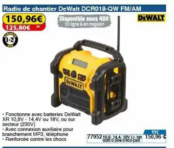 Radio de chantier DeWalt DCR019-QW FM/ AM