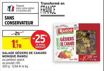 Intermarché Salade Gésiers de Canard Monique Ranou offre