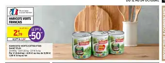 Intermarché Haricots Verts Extra-Fins Saint éloi offre