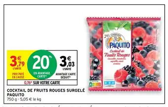 Intermarché Cocktail De Fruits Rouges Surgelé Paquito offre